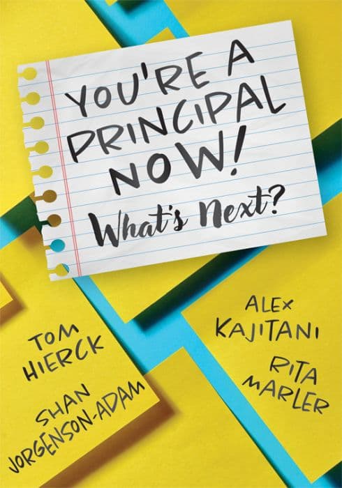 You're a Principal Now! What's Next?